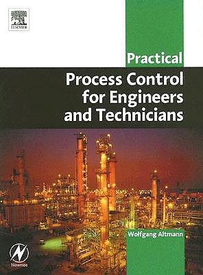 Practical Process Control for Engineers and Technicians (Practical Professional Books)