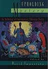Upholding Mystery: An Anthology of Contemporary Christian Poetry