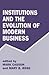 Institutions and the Evolut...