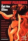 UNRULY PLEASURES UNRULY PLEASURES