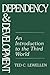 Dependency and Development by Ted C. Lewellen