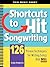Shortcuts to Hit Songwriting: 126 Proven Techniques for Writing Songs That Sell