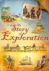 The Story of Exploration by Anna Claybourne