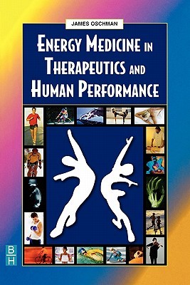 Energy Medicine in Therapeutics and Human Performance (Paperback)