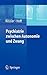 Psychiatrie zwischen Autonomie und Zwang (German Edition)