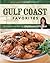Gulf Coast Favorites by Holly Clegg
