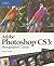Adobe Photoshop CS3 Photographers Guide