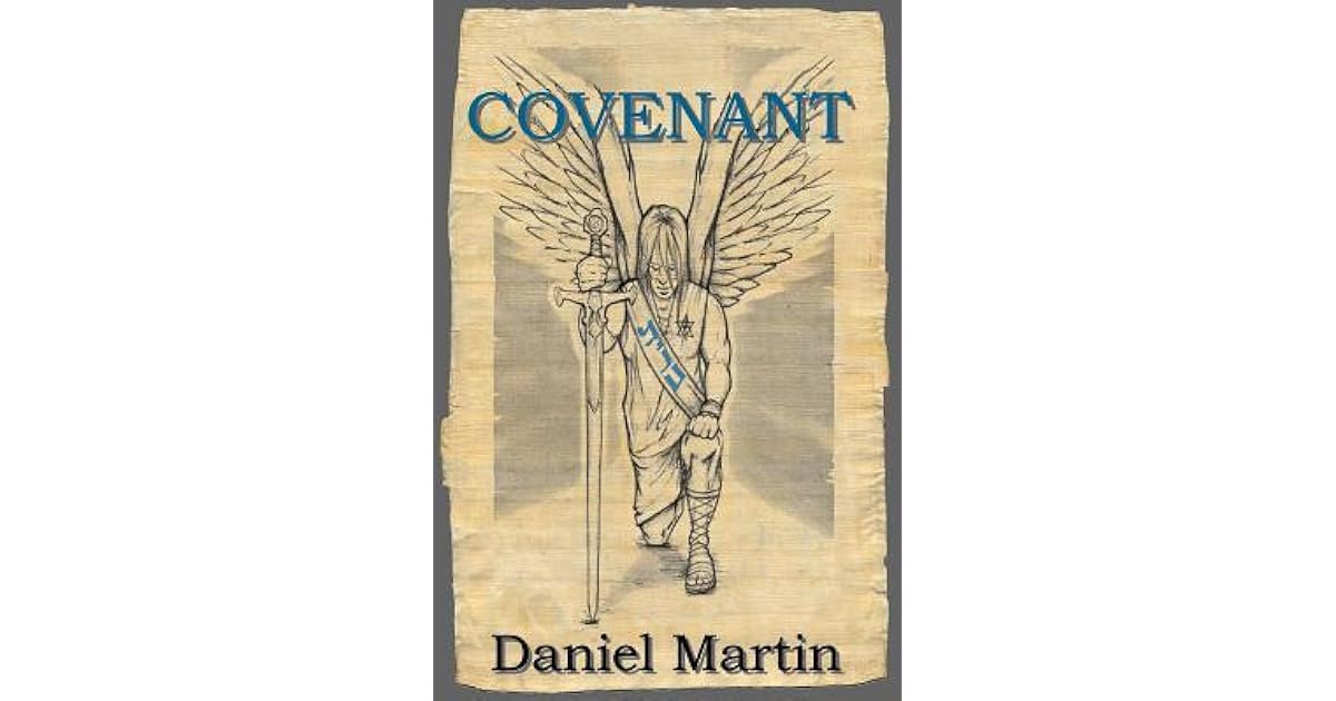 Covenant By Daniel R Martin
