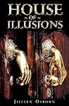 House Of Illusions