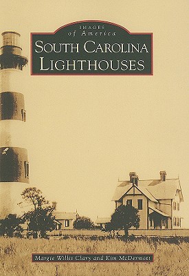 South Carolina Lighthouses (Images of America: South Carolina)