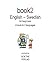 Book2 English - Swedish For Beginners: A Book In 2 Languages