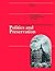 Politics and Preservation (Planning, History and Environment Series)