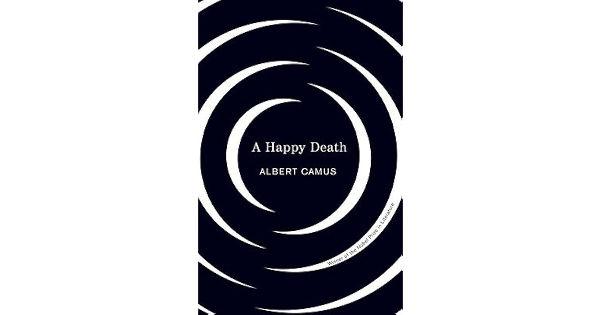 A Happy Death by Albert Camus