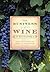 The Business of Wine: An Encyclopedia