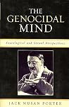 The Genocidal Mind: Sociological and Sexual Perspectives The Genocidal Mind: Sociological and Sexual Perspectives