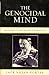 The Genocidal Mind: Sociological and Sexual Perspectives