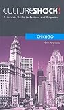 Culture Shock! Chicago: A Survival Guide to Customs & Etiquette