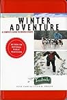 A Trailside Guide: Winter Adventure A Trailside Guide: Winter Adventure