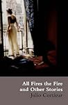 All Fires the Fire
