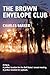 The Brown Envelope Club