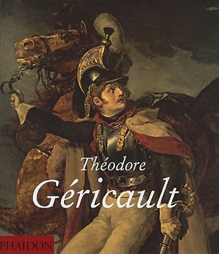 Theodore Gericault (Hardcover)