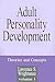Adult Personality Development: Volume 1: Theories and Concepts