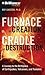 Furnace of Creation, Cradle of Destruction: A Journey to the Birthplace of Earthquakes, Volcanoes, and Tsunamis