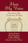 Hear My Voice: Preaching The Lectionary Psalms Cycles A B C Hear My Voice: Preaching The Lectionary Psalms Cycles A B C
