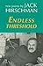 Endless Threshold