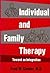 Individual and Family Therapy by Fred M. Sander Individual and Family Therapy by Fred M. Sander