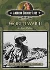World War II (The Greenwood Press Daily Life Through History Series: American Soldiers' Lives)