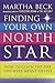 Finding Your Own North Star : How to Claim the Life You Were Meant to Live
