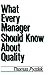 What Every Manager Should Know about Quality by Thomas Pyzdek
