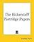 The Bickerstaff Partridge Papers