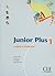 JUNIOR PLUS NIVEAU 1 CAHIER D'EXERCICES