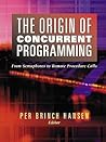 The Origin of Concurrent Programming: From Semaphores to Remote Procedure Calls