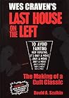Wes Craven's Last House on the Left by David A. Szulkin