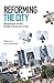 Reforming the City: Respons...