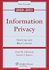 Information Privacy: Statutes and Regulations 2010-2011