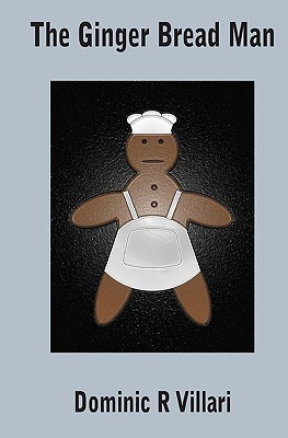 The Ginger Bread Man (Storydomo Project: Stories of Self Discovery)