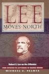 Lee Moves North: Robert E. Lee on the Offensive