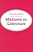 Madness in Literature by Lillian Feder