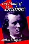 The Music of Brahms (Clarendon Paperbacks) The Music of Brahms (Clarendon Paperbacks)