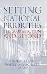 Setting National Priorities: The 2000 Election and Beyond