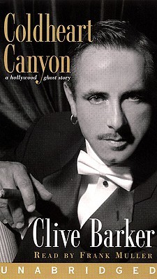 Coldheart Canyon: A Hollywood Ghost Story