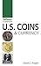 U. S. Coins & Currency