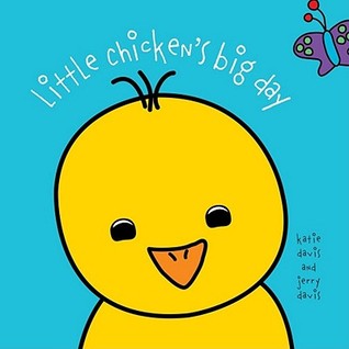 Little Chicken's Big Day (Hardcover)