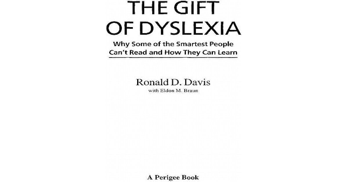 The Gift of Dyslexia by Ronald D. Davis