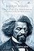 Narrative of the Life of Frederick Douglass by Frederick Douglass