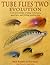 Tube Flies Two: Evolution